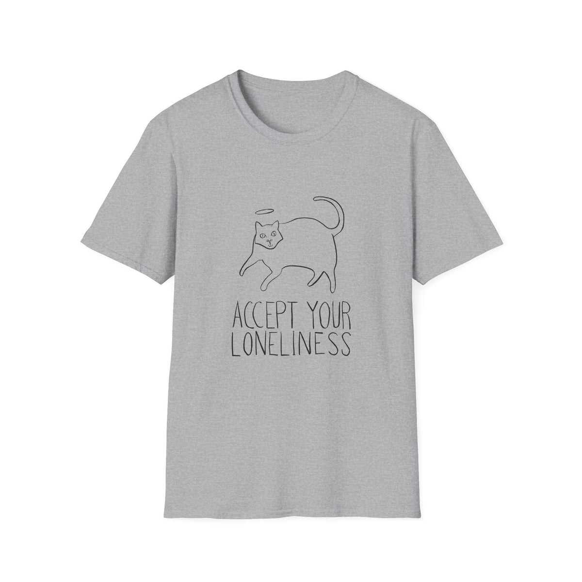 Accept Your Loneliness T-Shirt