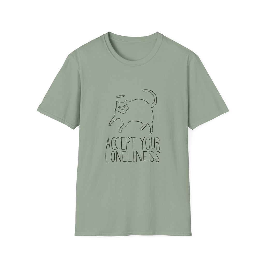 Accept Your Loneliness T-Shirt