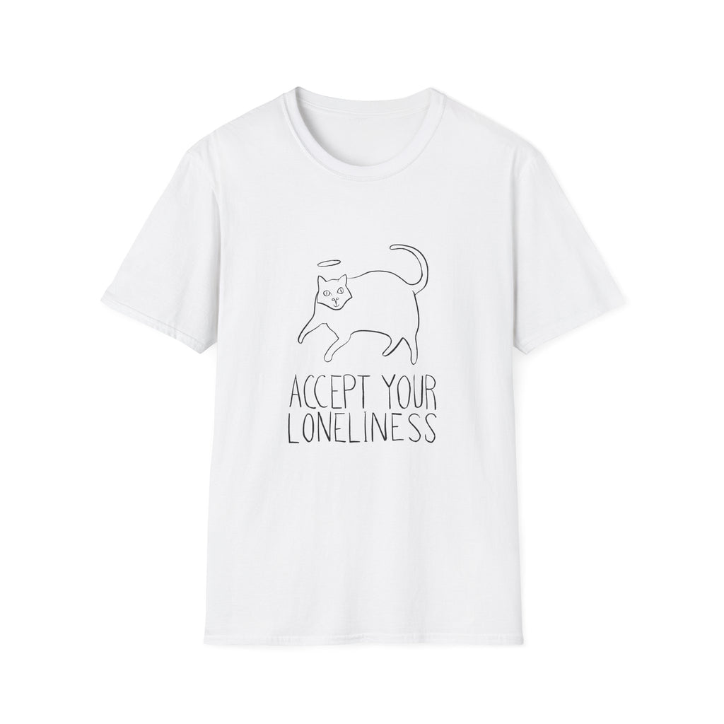 Accept Your Loneliness T-Shirt
