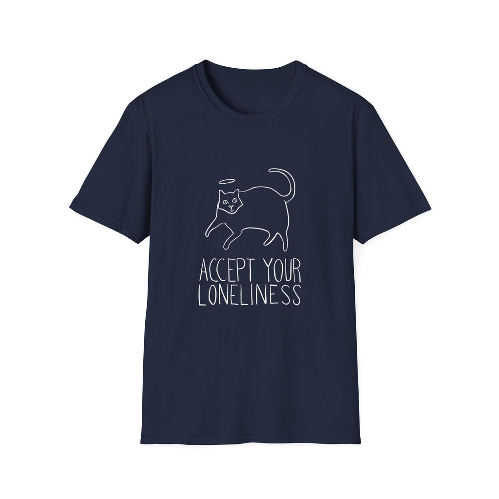 Accept Your Loneliness II T-Shirt